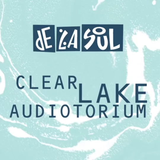 De La Soul Clear Lake
