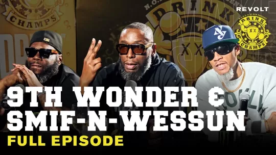 Drink Champs w Smif n Wessun Thumbnail