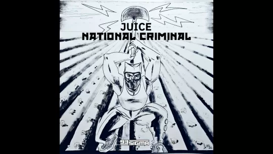 Juice - National Criminal Thumbnail