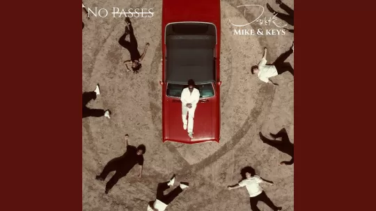 D Smoke, Mike & Keys - No Passes
