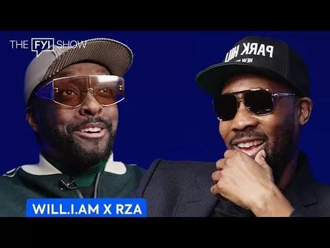 The FYI Show will.i.am x RZA
