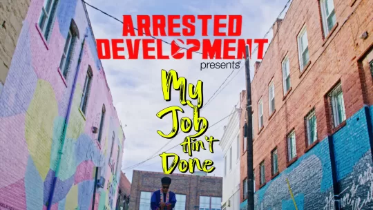Arrested development - my job ain't done thumbnail