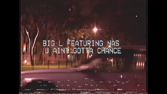 Big L x Nas - u aint gotta chance thumbnail