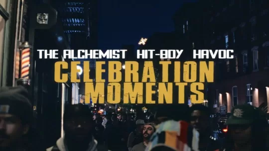 The Alchemist, hit-Boy, Havoc - Celebration Moments Thumbnail