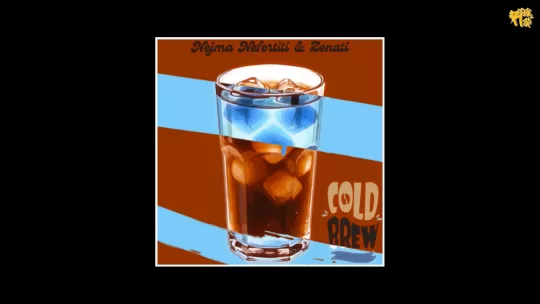 Nejma Nefertiti - Cold Brew Thumbnail
