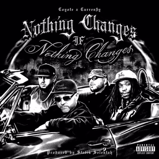 Coyote-Curreny-Statik-Selektah-Nothing-Changes-If-Nothing-Changes-540x540.avif