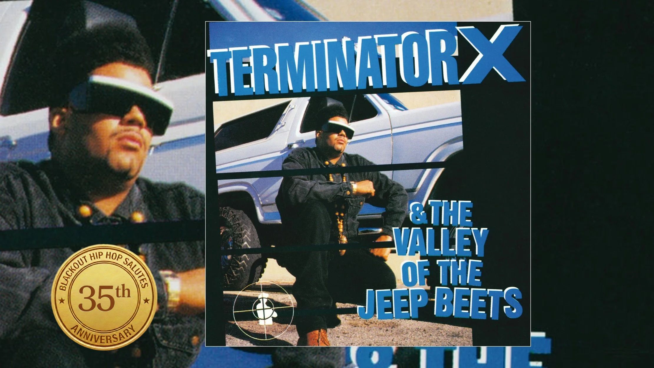洋楽 TERMINATOR X The Valley Of TheJeepBeets 35 Years of the Valley: Terminator X & The Jeep Beets Power
