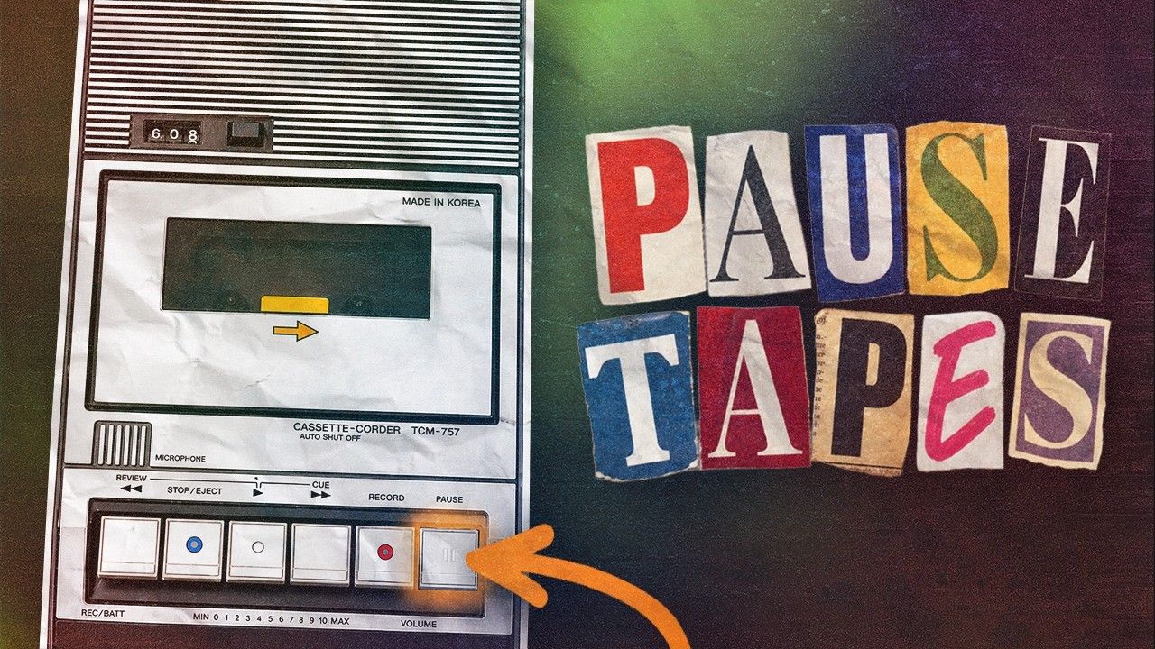 pause tapes