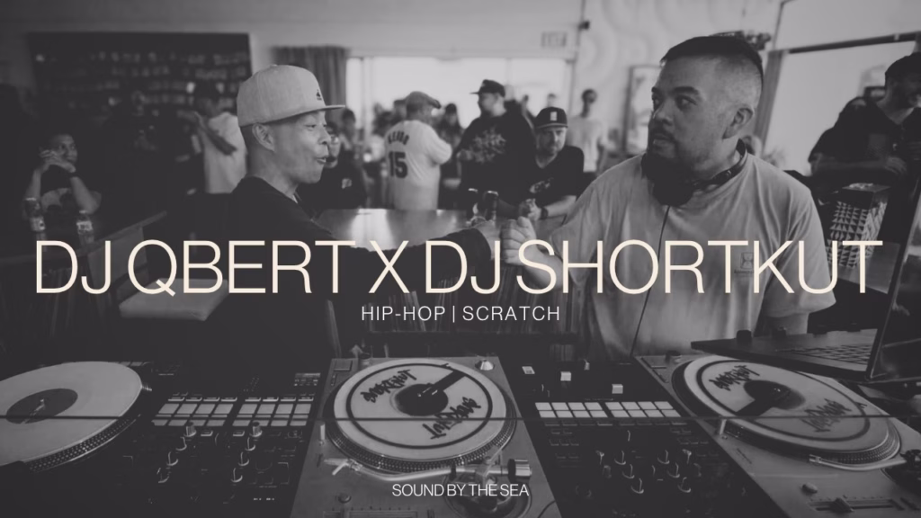 DJ Qbert x DJ Shortkut - Hip-Hop Grandmasters return to Oceanside