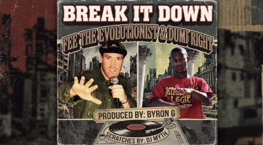 Fee the Evolutionist x Dumi Right - Break it Down