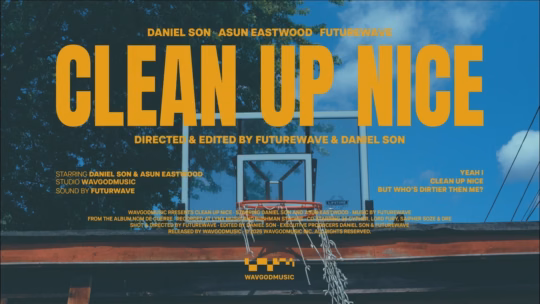 Daniel Son x Asun Eastwood x Futurewave - Clean Up Nice